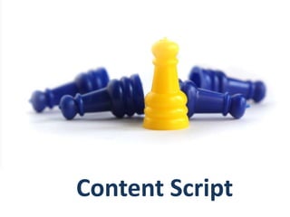 Content Script
 