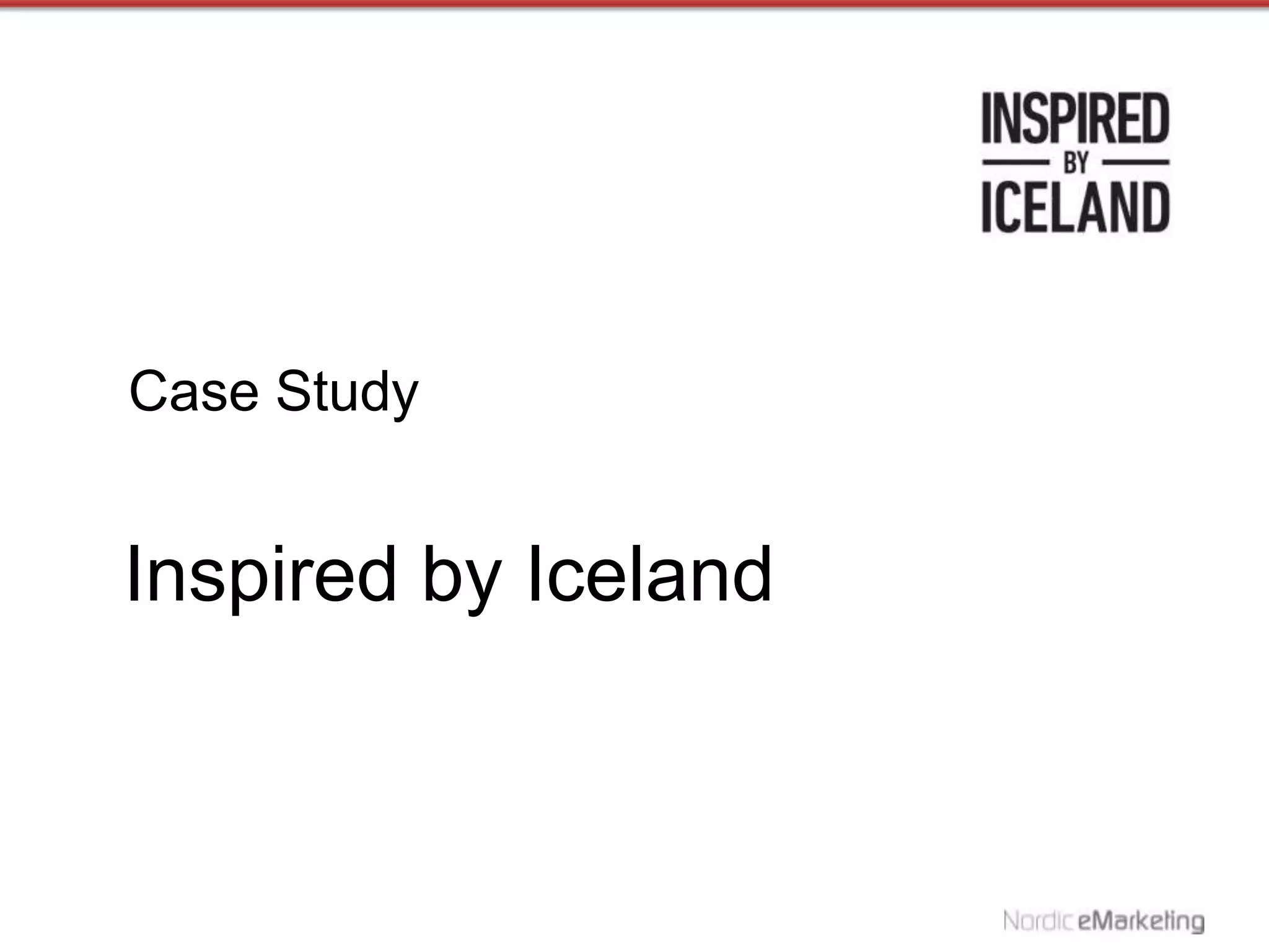 Case Study


Inspired by Iceland
 