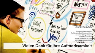 JProf. Dr. Mandy Rohs | TU Kaiserslautern | Fachgebiet Pädagogik | Juniorprofessur für Pädagogik mit Schwerpunkt Schulentwicklung | 28
http://www.ﬂickr.com/photos/dellphotos/6328400004/sizes/l/in/photostream/
Vielen Dank für Ihre Aufmerksamkeit
JProf Dr. Mandy Rohs
Universität Kaiserslautern
Fachbereich Sozialwissenschaften
Erwin-Schrödinger-Strasse
67663 Kaiserslautern
mandy.rohs@sowi.uni-kl.de
http://www.2headz.ch/blog
 