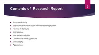 5. what are the contents of research reports