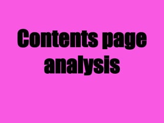 Contents page analysis  