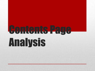 Contents Page
Analysis
 