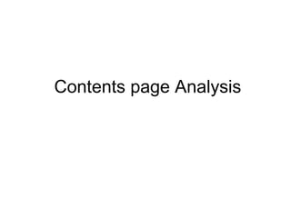 Contents page Analysis
 