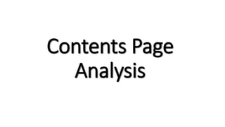 Contents Page
Analysis
 