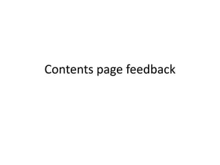Contents page feedback
 