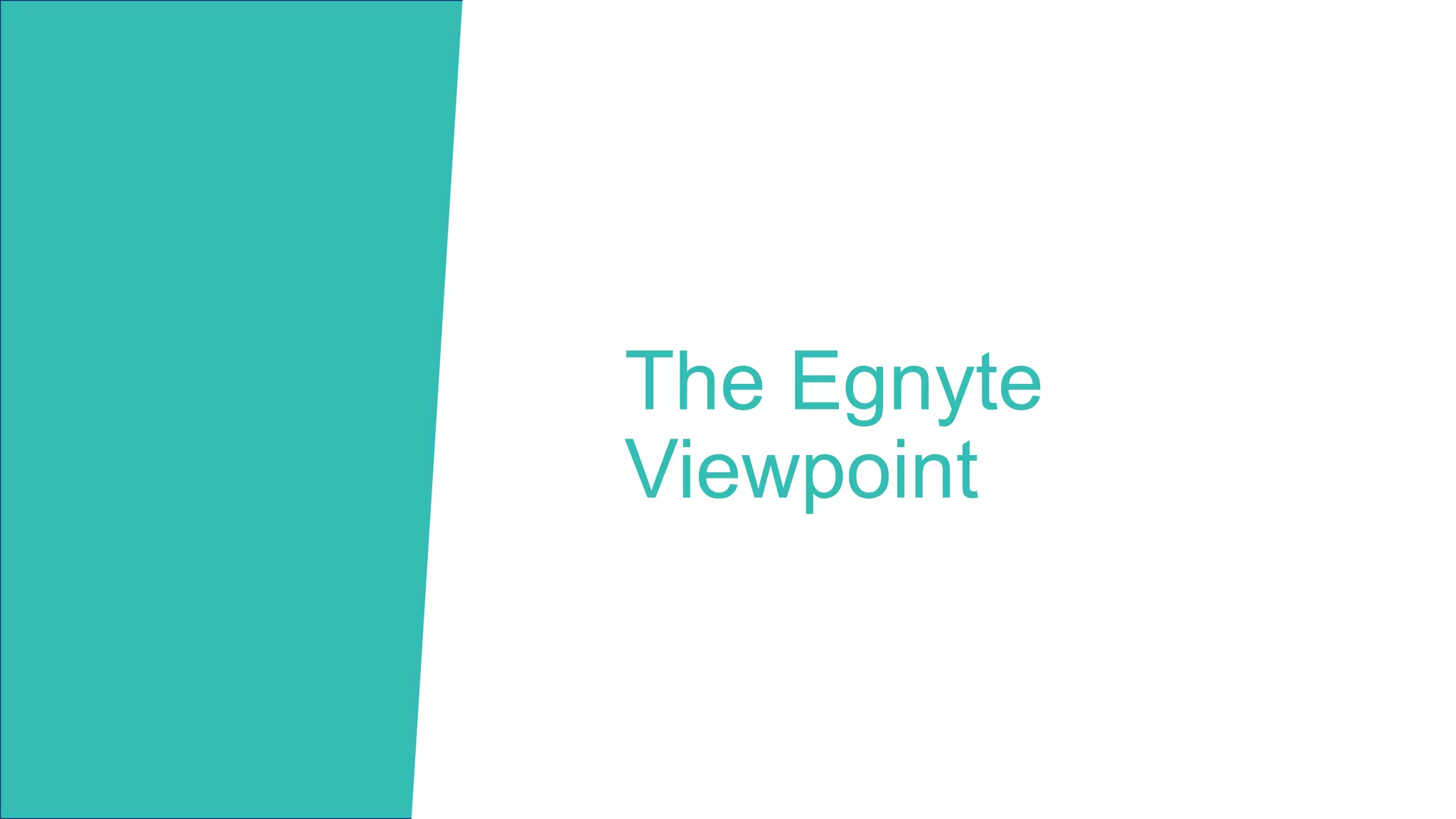 The Egnyte
Viewpoint
 