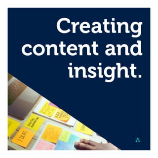 Creating Content & Insight