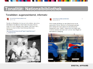 Tonalität: Nationalbibliothek
Tonalitäten: augenzwinkernd, informativ
 