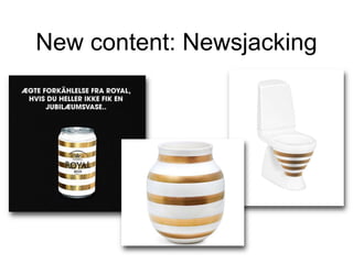 New content: Newsjacking 
 
