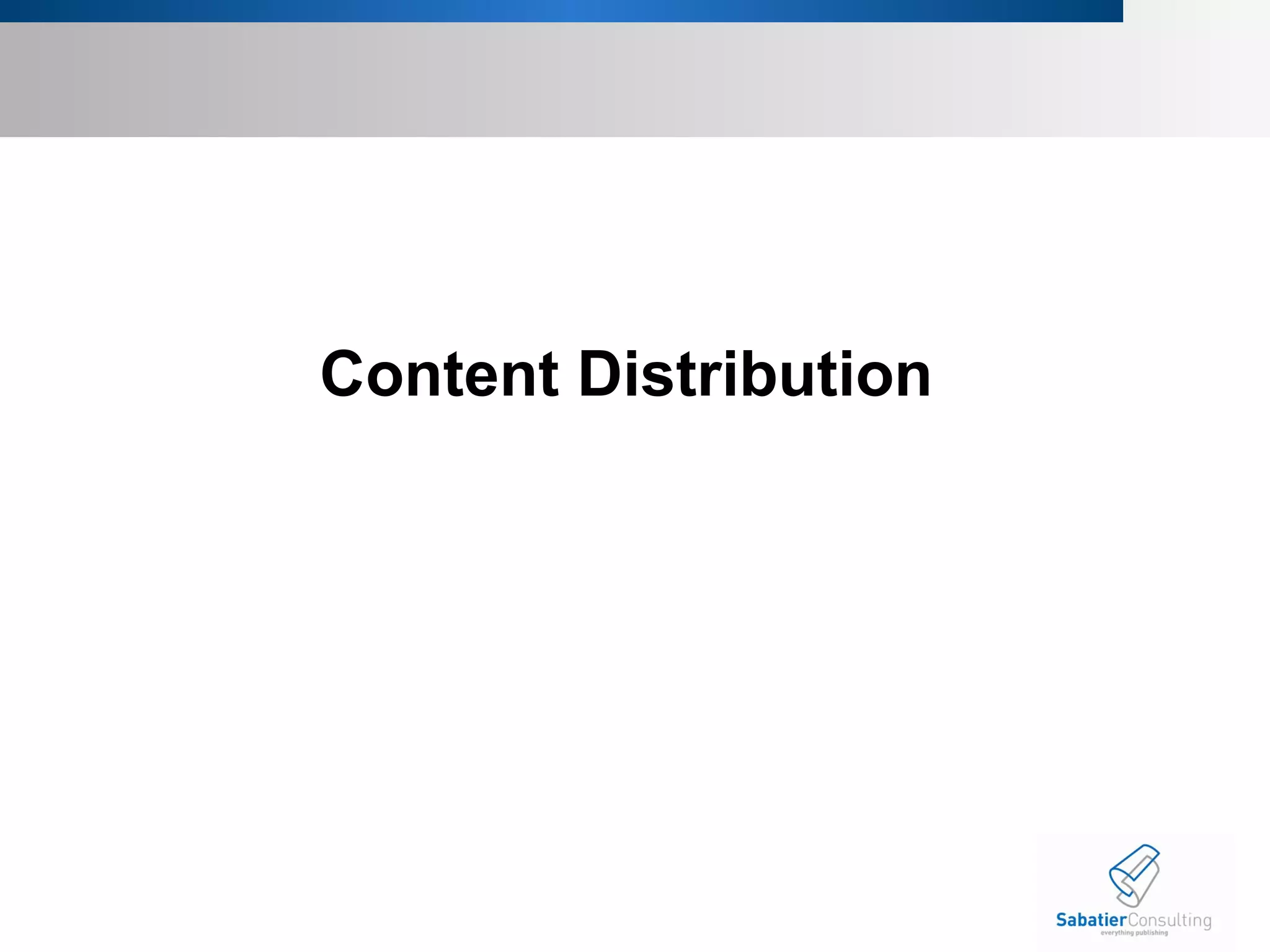 Content Distribution 
