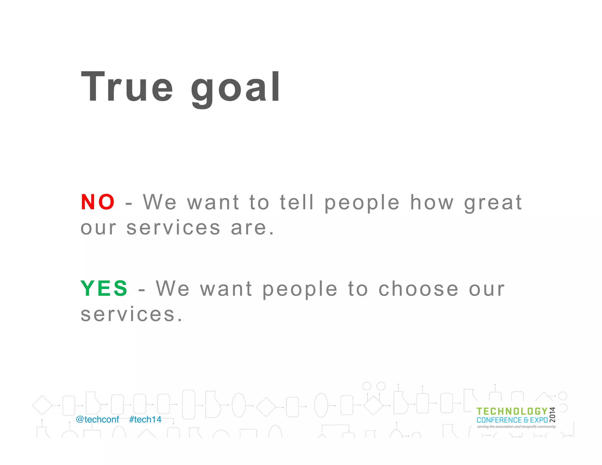 Who?
•  C o m p e t i t o r s
•  P e e r s
•  S i m i l a r o f f e r i n g s
•  O t h e r i n d u s t r i e s
•  S o c i a l n e t w o r k s
 