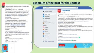 FisherPrice
Examples of the post for the contest
:
 