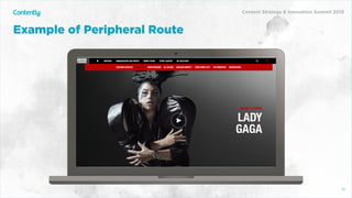 Example of Peripheral Route
22
Content Strategy & Innovation Summit 2019
 