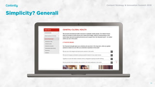 Content Strategy & Innovation Summit 2019
Simplicity? Generali
35
 