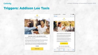 X
Content Strategy & Innovation Summit 2019
Triggers: Addison Lee Taxis
 