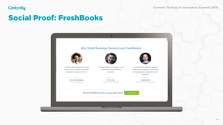 Content Strategy & Innovation Summit 2019
Social Proof: FreshBooks
53
 