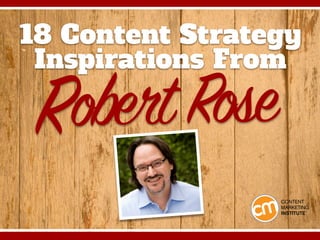 18 Content Strategy
Inspirations From
 