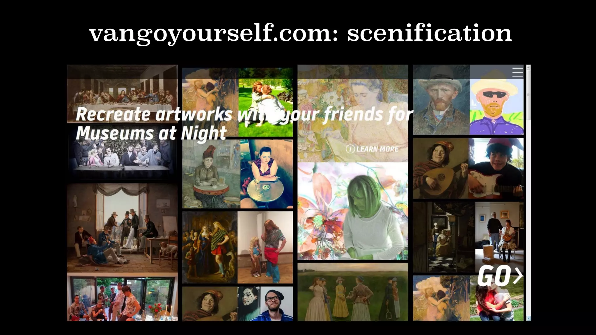vangoyourself.com: scenification
 