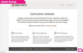 Content Strategy




Thursday, April 11, 13
 