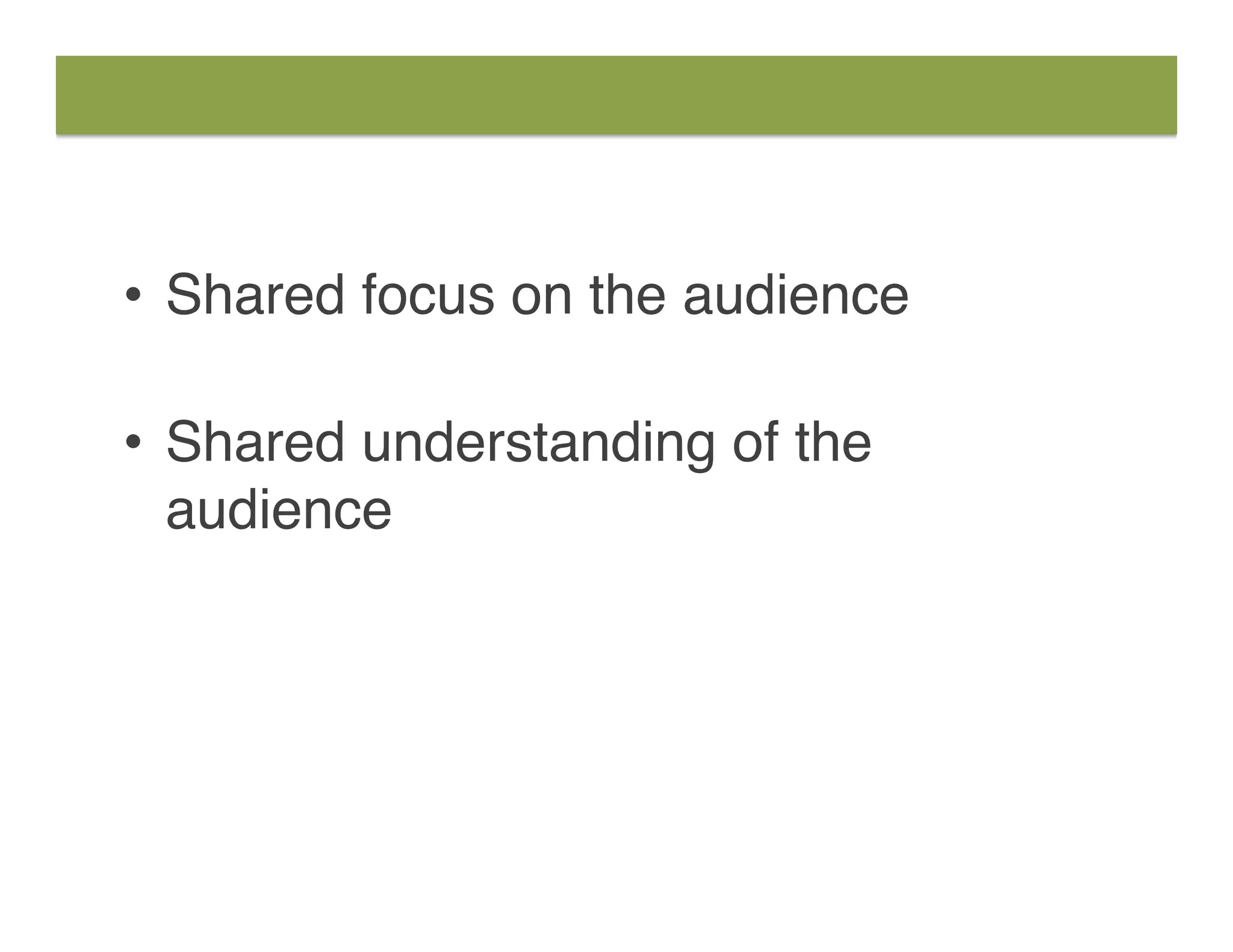 h"p://www.tagheuer.com/int-­‐en/company/ceo-­‐speech	
  
•  Shared focus on the audience 
•  Shared understanding of the
audience
 