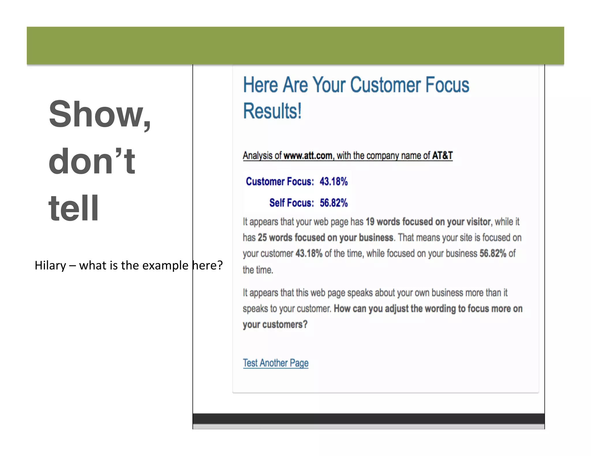 Show,
don’t
tell
Hilary	
  –	
  what	
  is	
  the	
  example	
  here?	
  
 