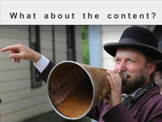 Whataboutthecontent?  