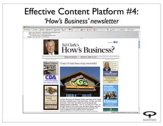 Effective Content Platform #4:
‘How’s Business’ newsletter
 