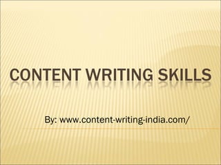 By: www.content-writing-india.com/
 