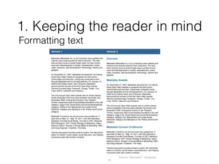 1. Keeping the reader in mind
6
Formatting text
 