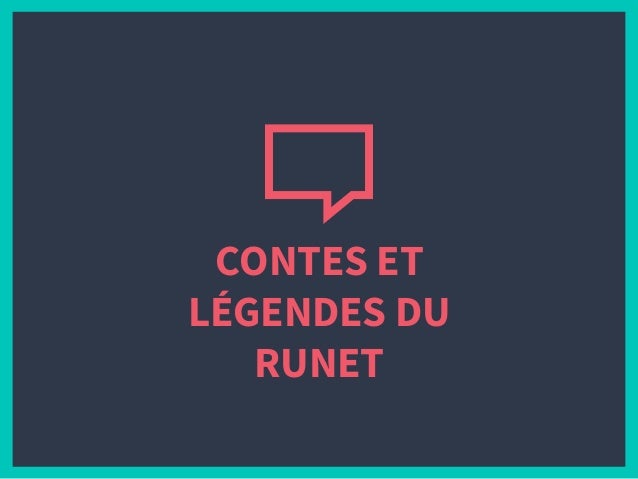 CONTES ET
LÉGENDES DU
RUNET
 