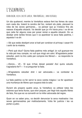 ­ 24 ­
L’Escapafocs
Devon Dolón, Aleix­LACEtà Garcia, Fran Rodríguez, Ivan Velásquez
 