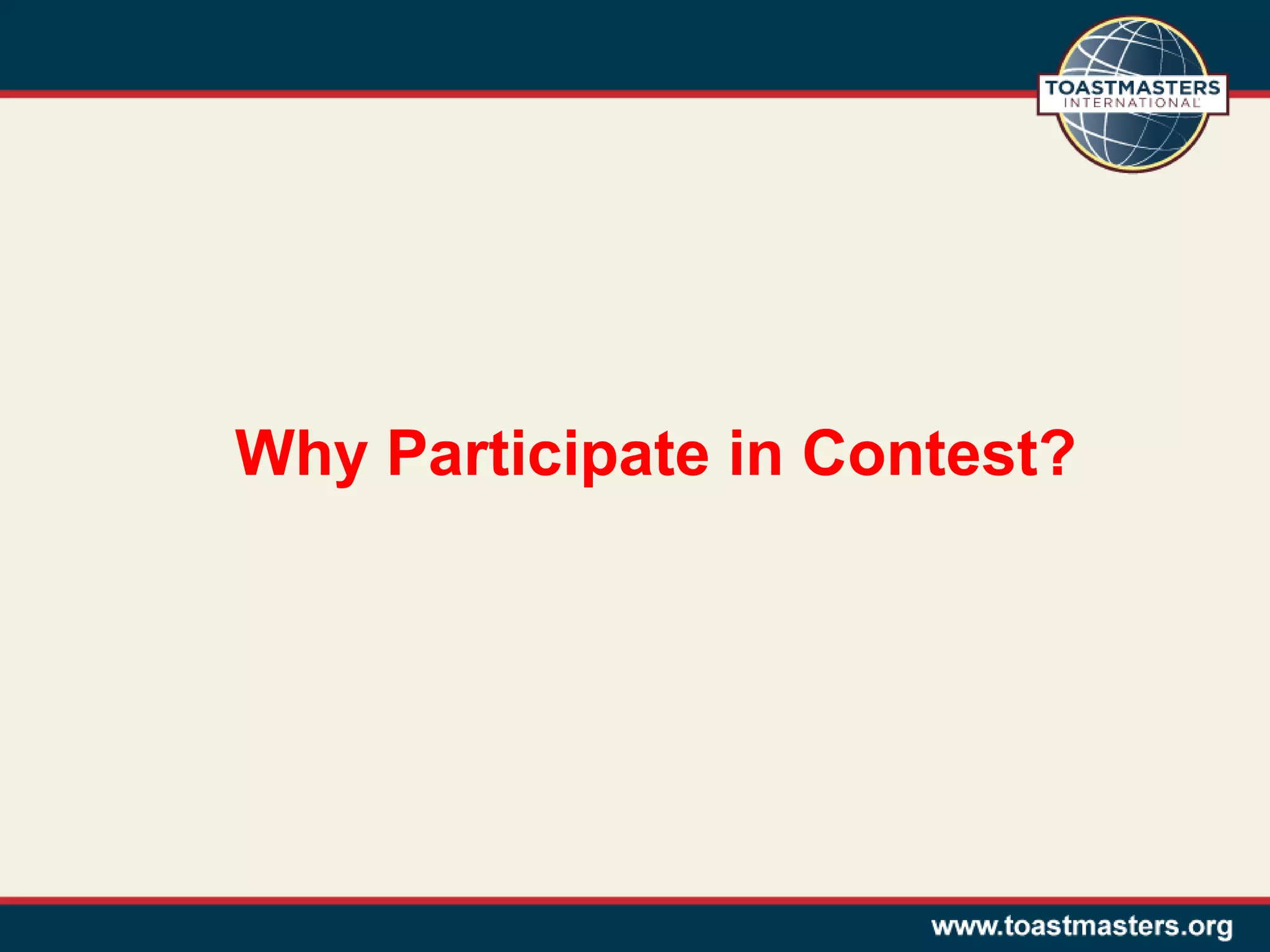 Why Participate in Contest?

 