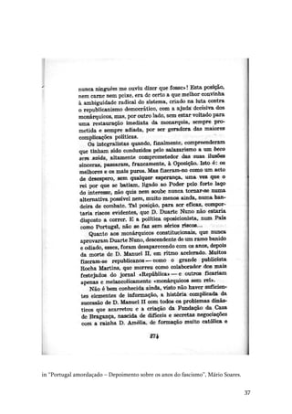 37
in “Portugal amordaçado – Depoimento sobre os anos do fascismo”, Mário Soares.
 