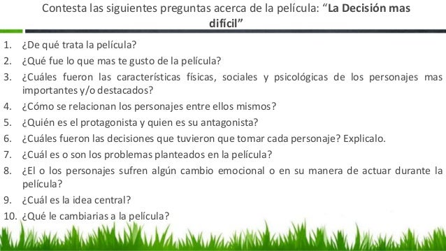 Contesta Las Siguientes Preguntas Acerca De La Pelicula