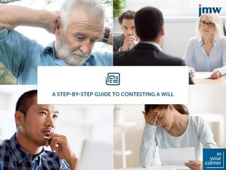 A step-by-step guide to contesting a will 