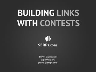 Using Contests to Build Links