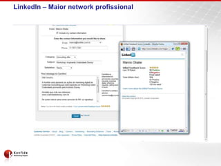 LinkedIn – Maior network profissional
 