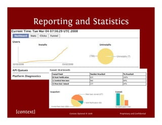 Reporting and Statistics




[context]        Context Optional © 2008   Proprietary and Confidential