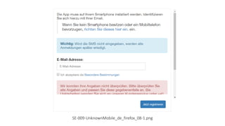 SE-009-UnknownMobile_de_firefox_08-1.png
 