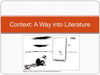 Context: A Way into Literature 