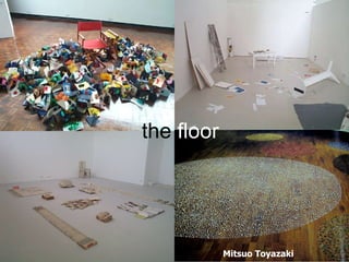Mitsuo Toyazaki   the  floor 