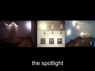 the spotlight 