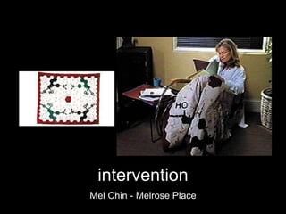 Mel Chin - Melrose Place intervention 