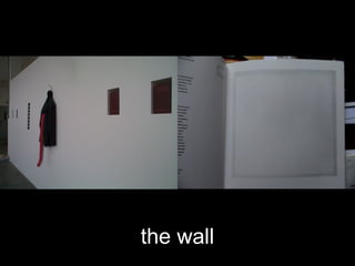 the wall
 