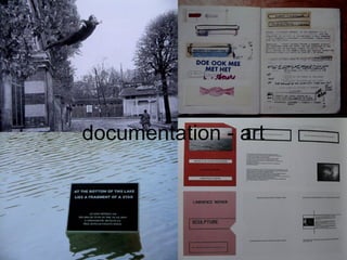 documentation - art
 