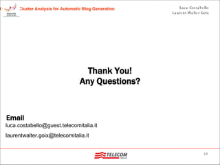 Time Based Cluster Analysis for Automatic Blog Generation