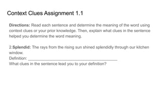 Sentence With Splendid This powerpoint is about context clues using mvpt prompt. | PPTX