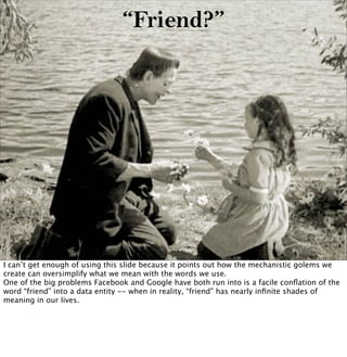 “Friend?”




                                                                         Andrew Hinton | @inkblurt

I can’t ...
