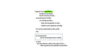 Context for Romans 12 to Help Us Understand the Therefore