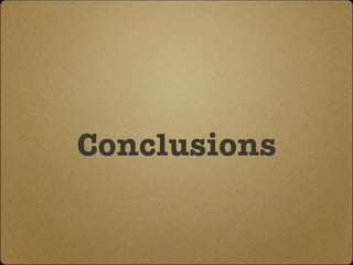 Conclusions
 
